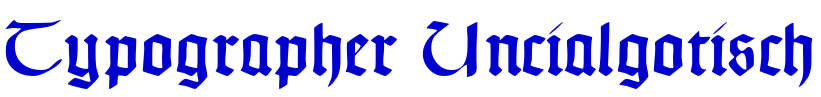 Typographer Uncialgotisch 字体